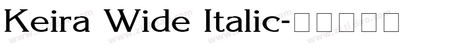 Keira Wide Italic字体转换